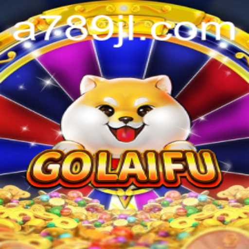 GoLaiFu: Exploring the Intriguing World of 789jl