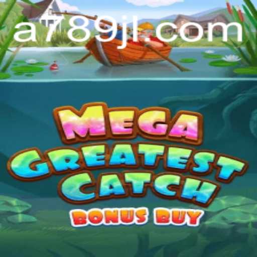 Exploring the MegaGreatestCatchBonusBuy: A Riveting New Gaming Adventure